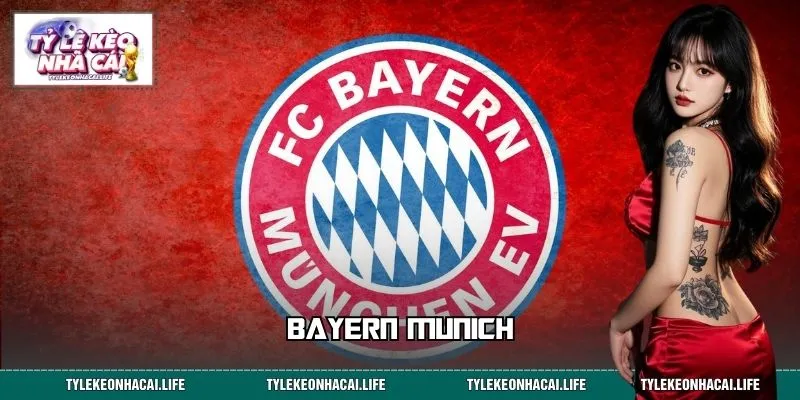 Bayern Munich - Hành Trình Thống Trị Của Hùm Xám Xứ Bavaria
